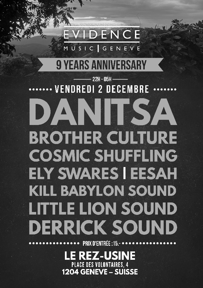 EVIDENCE MUSIC FÊTE SES 9 ANS AVEC DANITSA, COSMIC SHUFFLING, ELY SWARES, EESAH, BROTHER CULTURE & many more