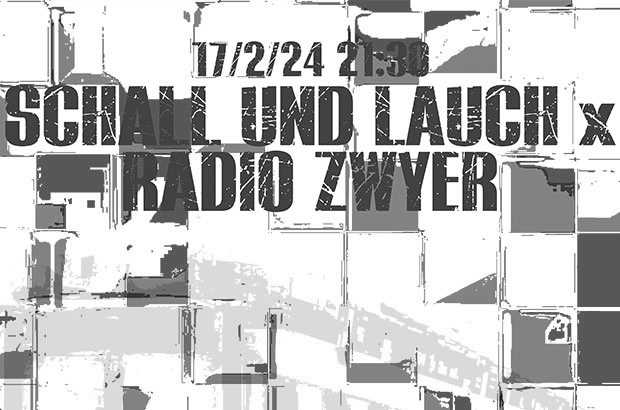 Schall & Lauch x Radio Zwyer