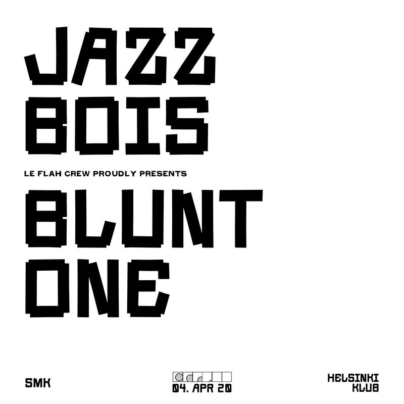 ABGESAGT: Le Flah: Jazzbois x BluntOne / SMK