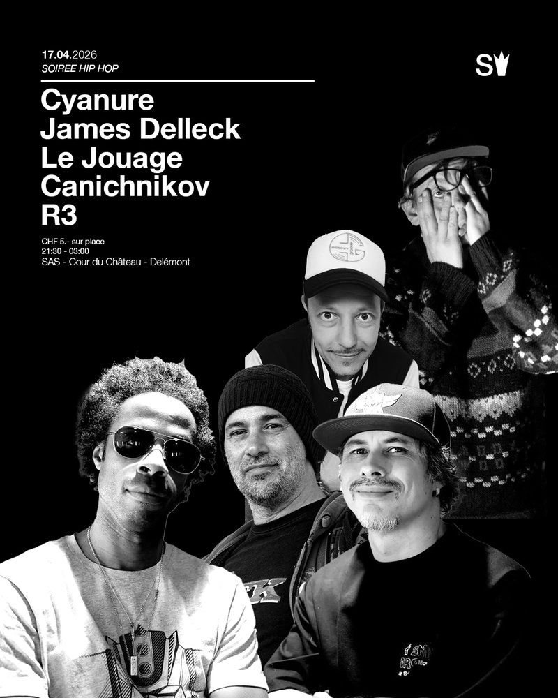 Cyanure / James Delleck / Le Jouage (F) + Canichnikov + Dj R3