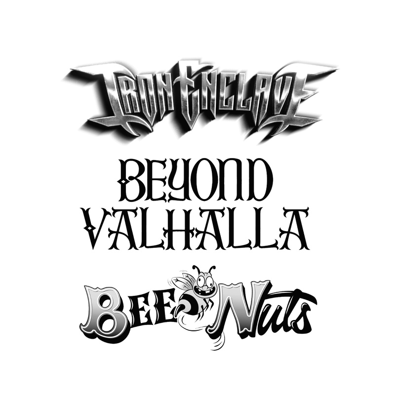 Iron Enclave + Beyond Valhalla + BeeNuts