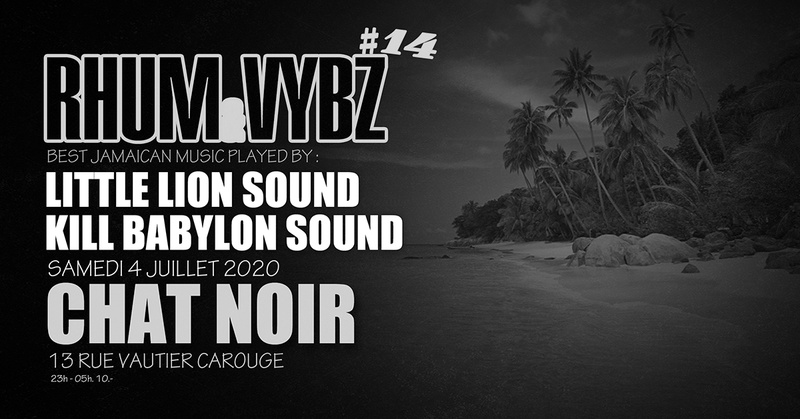 Rhum & Vybz #14 - LITTLE LION SOUND & KILL BABYLON SOUND