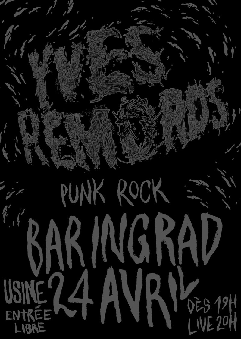 Bar In Grad – YVES REMORDS (punk rock, CH)