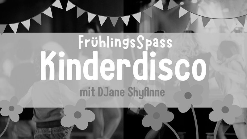 FrühlingsSpass Kinderdisco