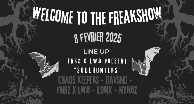 NRZ X LWD PRESENT: WELCOME TO THE FREAKSHOW