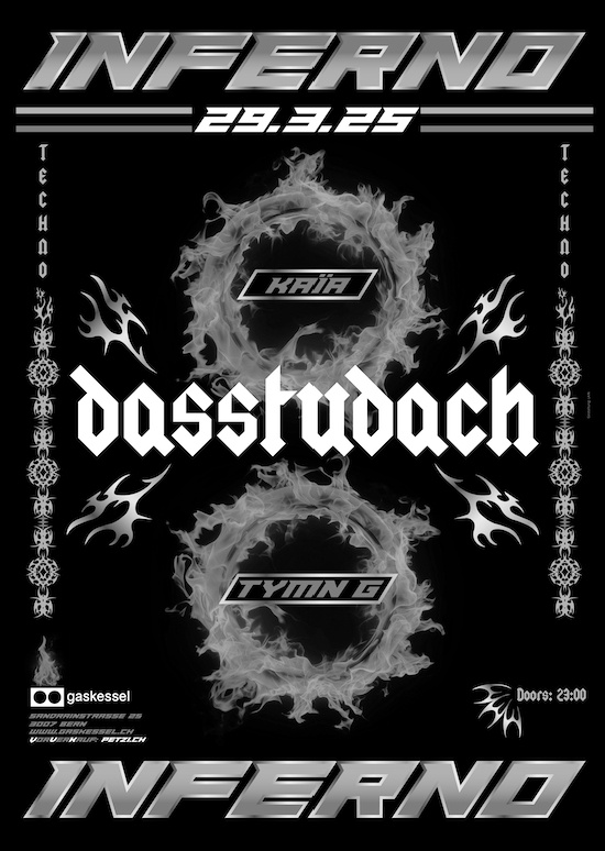Inferno w/ Dasstudach, Kaïa, Tymn G