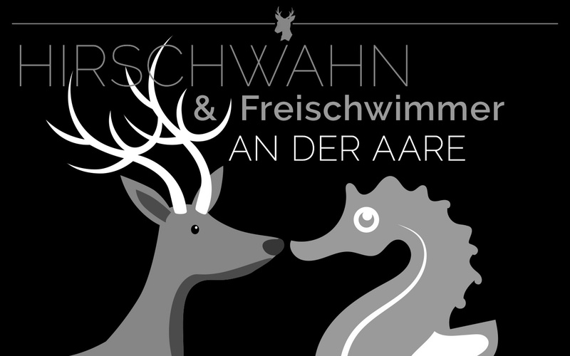 HIRSCHWAHN & FREISCHWIMMER an der Aare